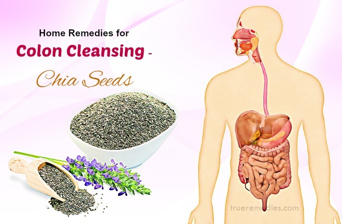 home remedies for colon cleansing - chia seeds