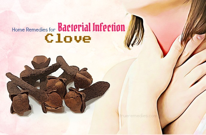 home remedies for bacterial infection - clove