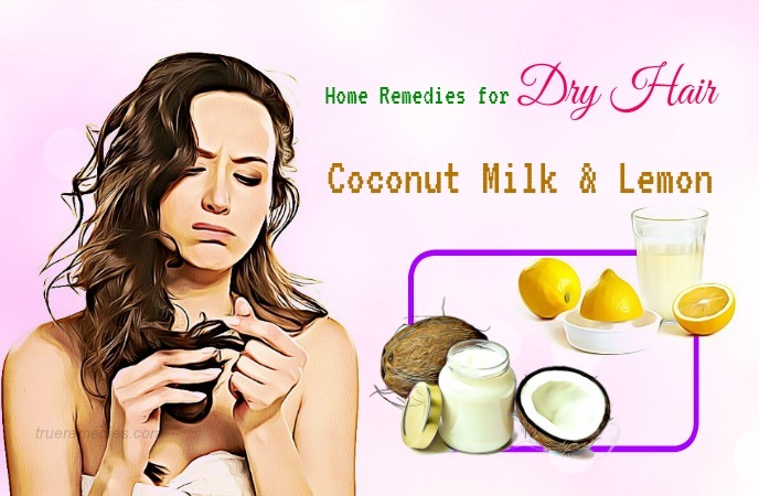 home remedies for dry hair - coconut milk & lemon