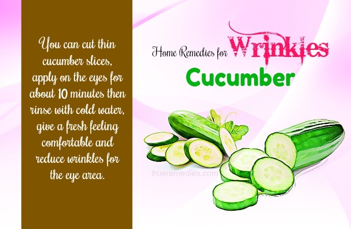 home remedies for wrinkles - cucumber