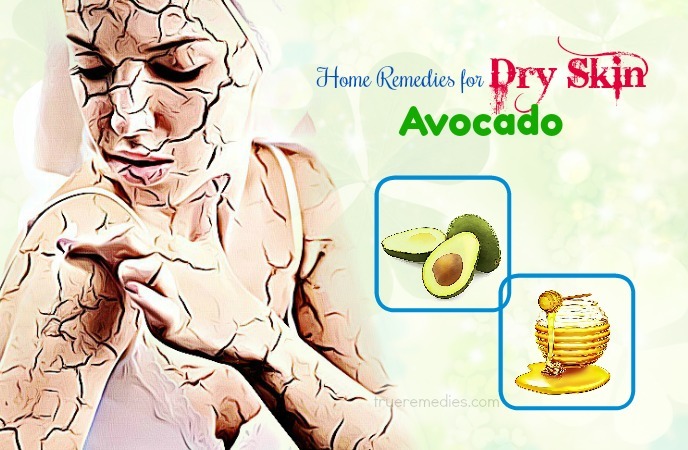 home remedies for dry skin - avocado