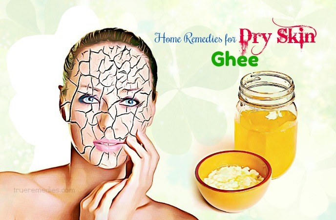 home remedies for dry skin - ghee