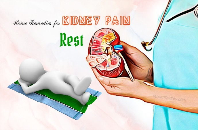 home remedies for kidney pain - rest