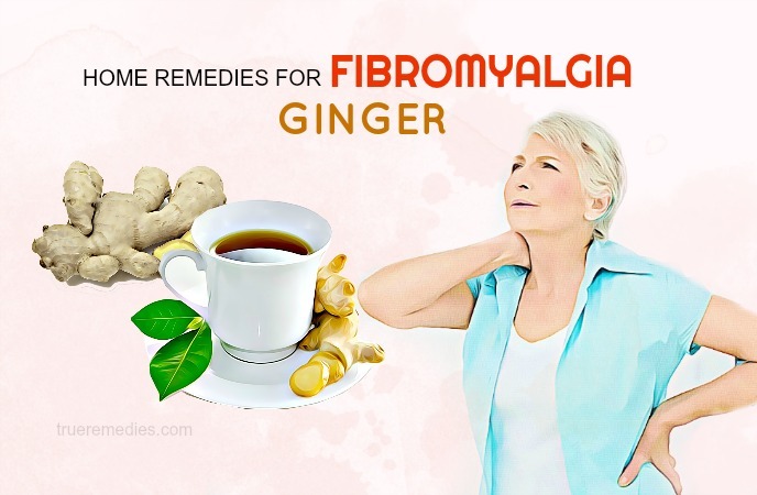 home remedies for fibromyalgia - ginger
