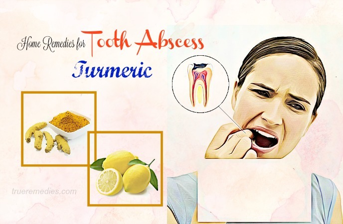home remedies for tooth abscess - turmeric