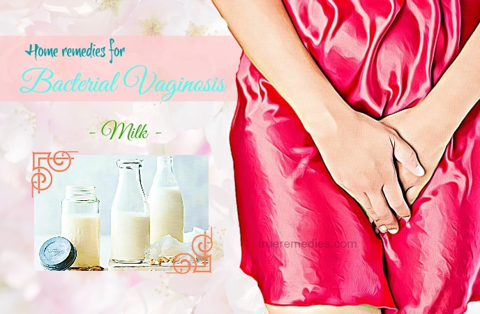 home remedies for bacterial vaginosis - milk