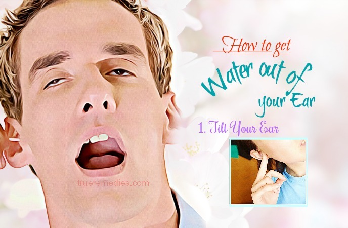 how to get water out of your ear 