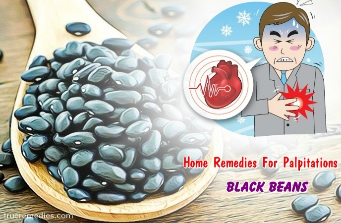 home remedies for palpitations - black beans