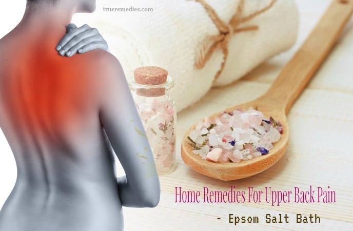 home remedies for upper back pain - epsom salt bath