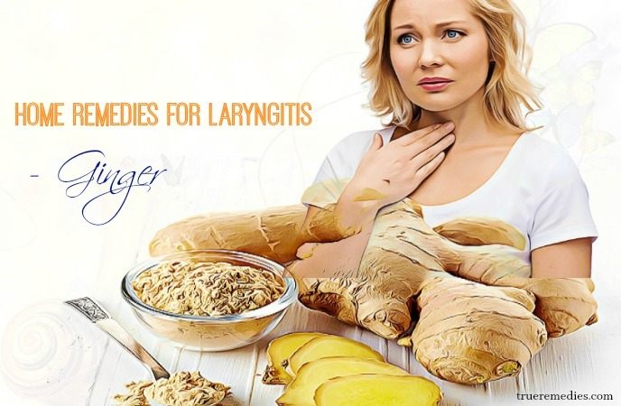 home remedies for laryngitis - ginger