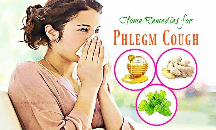 19 Effective Home Remedies For Phlegm Cough In Throat