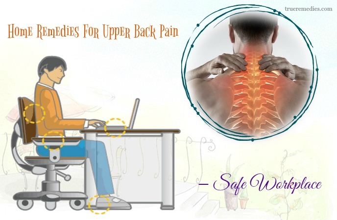 home remedies for upper back pain - safe workplace