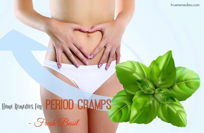 home remedies for period cramps - fresh basil