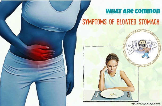 home remedies for bloated stomach - what are common symptoms of bloated stomach