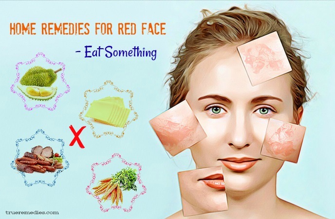 home remedies for red face - eat something