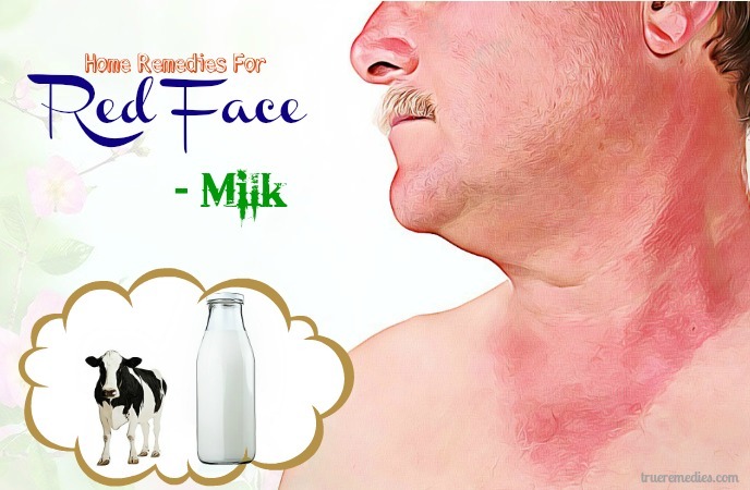 home remedies for red face - milk