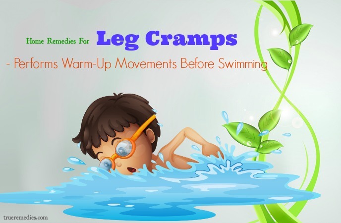 home remedies for leg cramps - performs warm-up movements before swimming