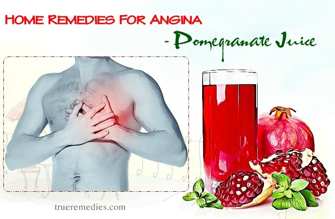 home remedies for angina - pomegranate juice