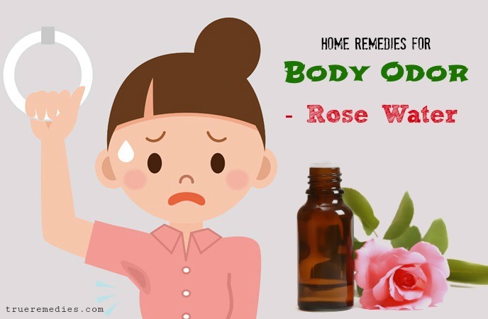 home remedies for body odor - rose water