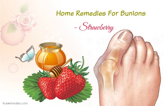 home remedies for bunions - strawberry