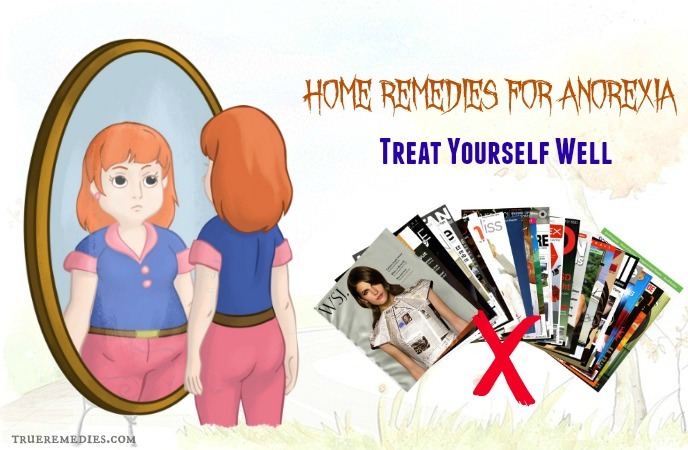 home remedies for anorexia - treat yourself well