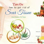 tips on how to get rid of scar tissue