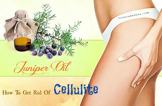 how to get rid of cellulite on thighs - juniper oil