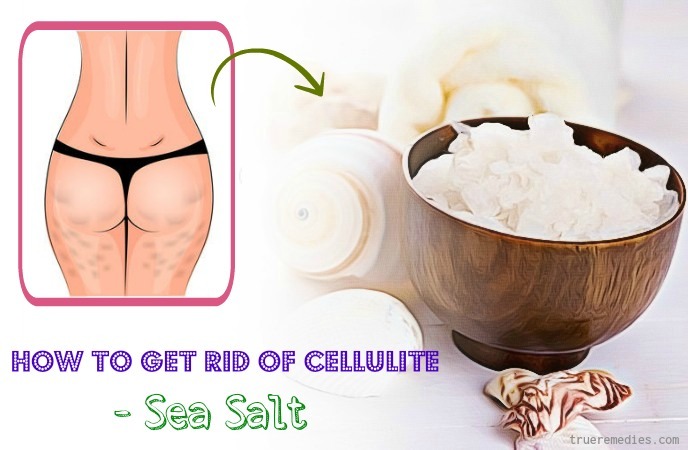how to get rid of cellulite on thighs - sea salt