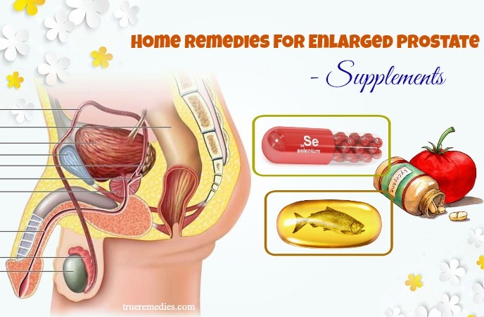 home remedies for enlarged prostate gland - supplements