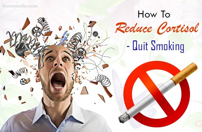 tips on how to reduce cortisol - quit smoking