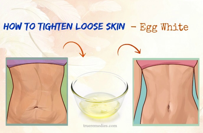 how to tighten loose skin - egg white