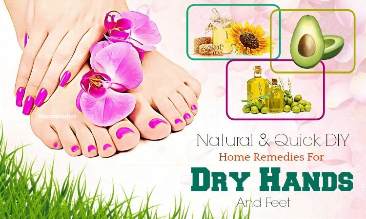 home remedies for dry hands and feet