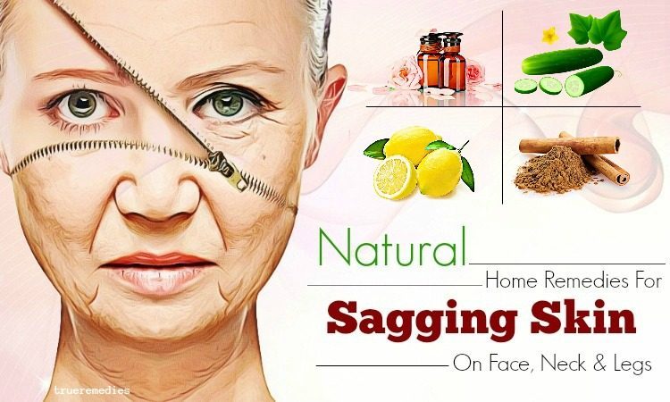 natural home remedies for sagging skin