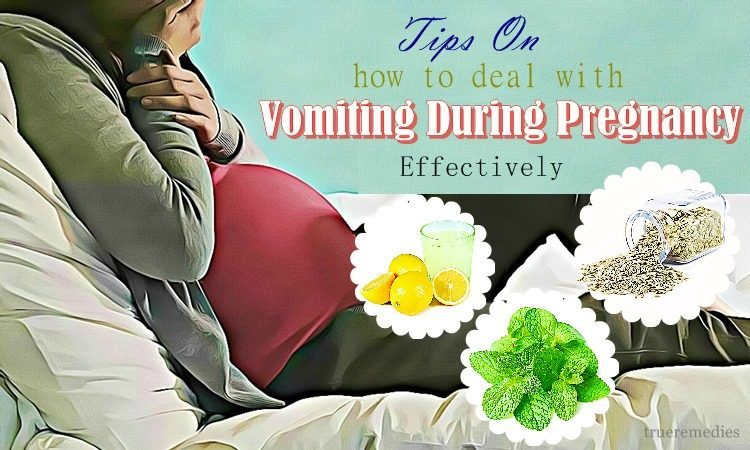 21 Tips On How To Deal With Vomiting During Pregnancy Effectively