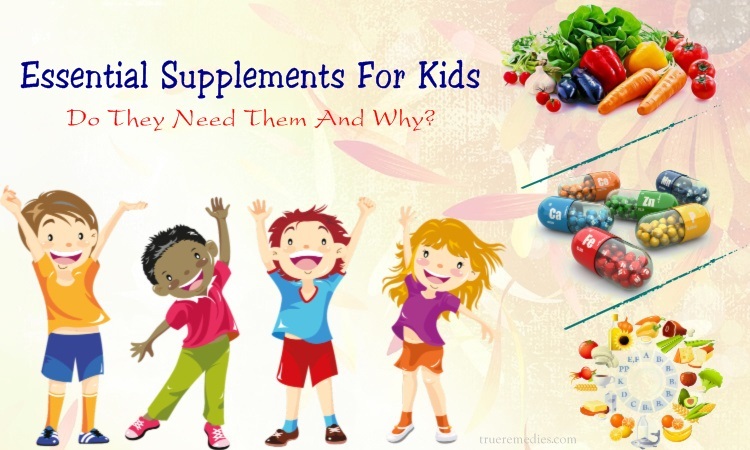 essential supplements for kids – why