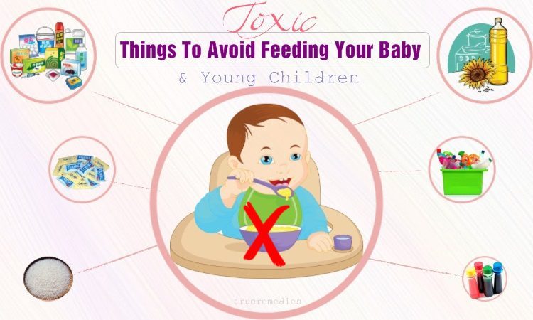 things to avoid feeding your baby and young children