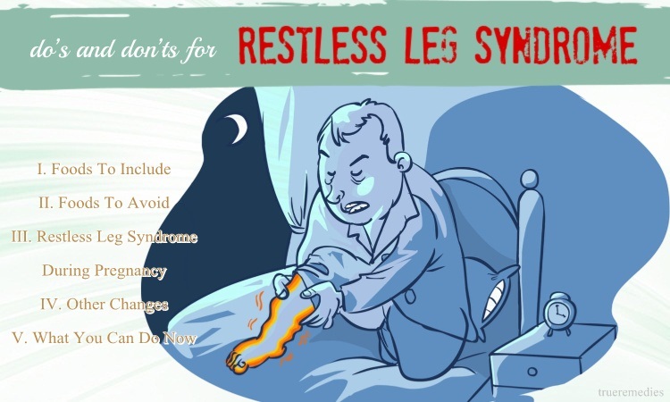 top diet do’s and don’ts for restless leg syndrome