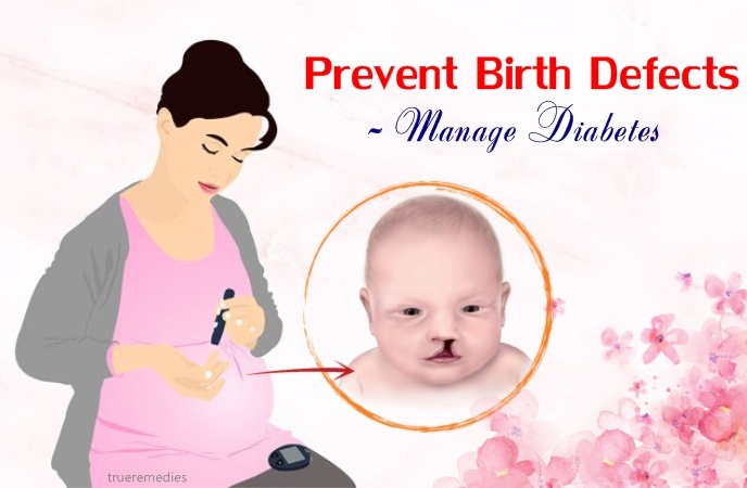 prevent birth defects - manage diabetes