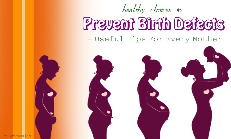 healthy choices to prevent birth defects
