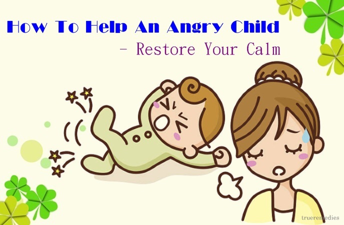 how to help an angry child - restore your calm