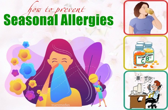 seasonal allergies do's and don'ts - how to prevent seasonal allergies