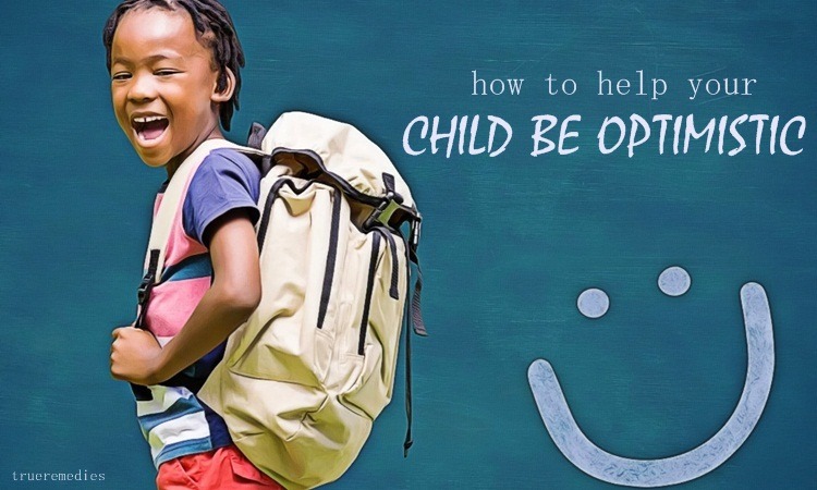 tips on how to help your child be optimistic