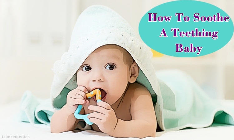 tips on how to soothe a teething baby