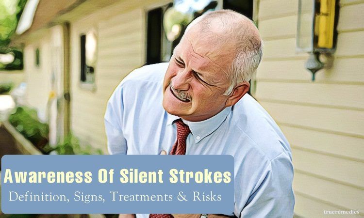 silent stroke: signs, silent strokes treatments