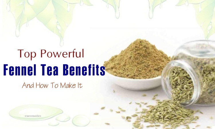 powerful fennel tea benefits