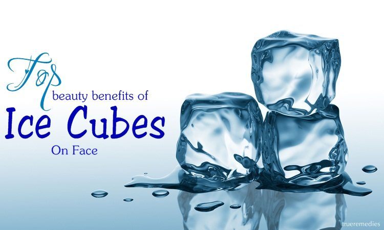 beauty benefits of ice cubes