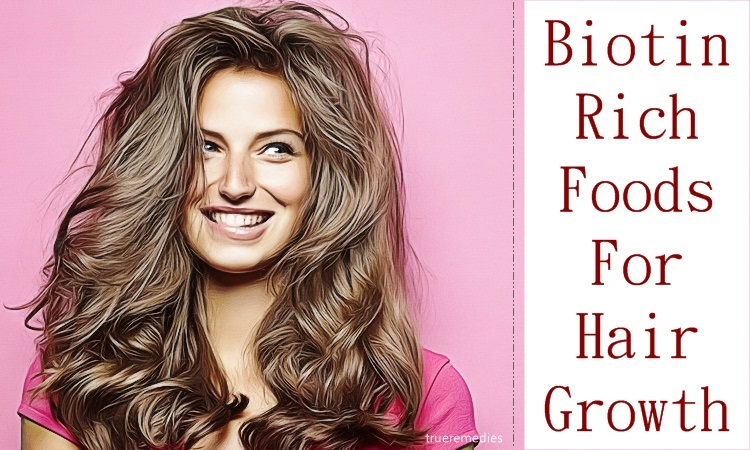 top 30 biotin rich foods for hair growth