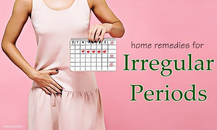 natural home remedies for irregular periods